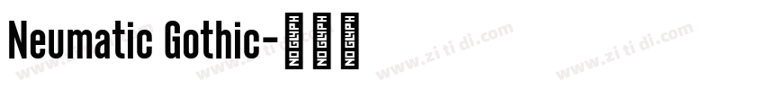 Neumatic Gothic字体转换 Neumatic Gothic字体转换